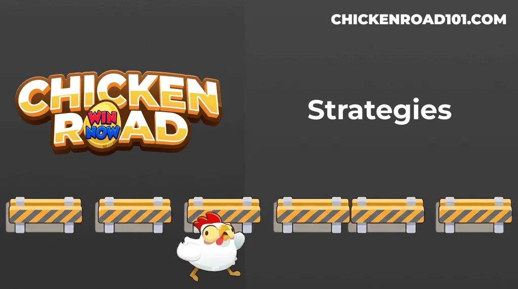 Chicken Roadi strateegiad Chicken Roadi strateegiad